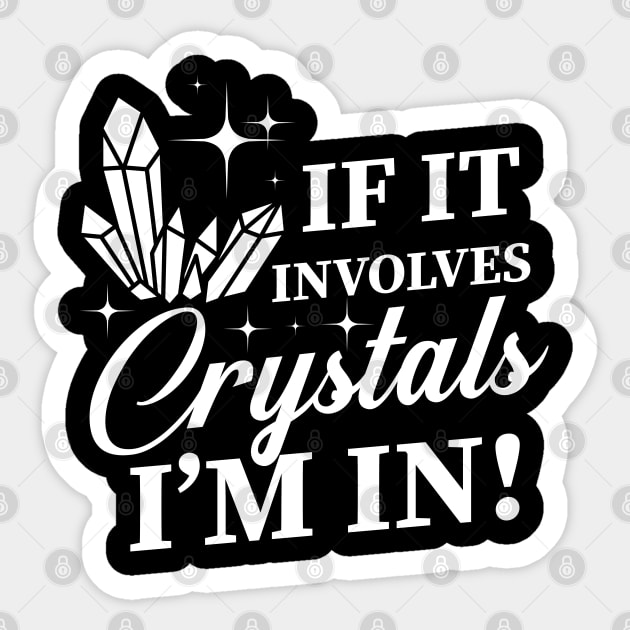 If it involves Crystals i'm in diamonds gift Sticker by Values Tees